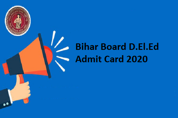 Bihar Board DElEd Admit Card 2020