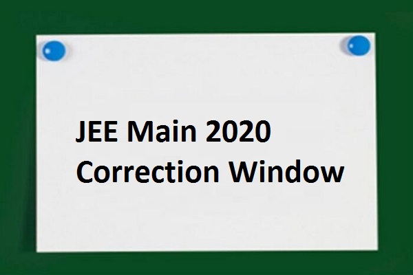 JEE Mains 2020 Correction window