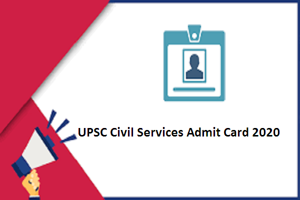 UPSC Admit Card 2020