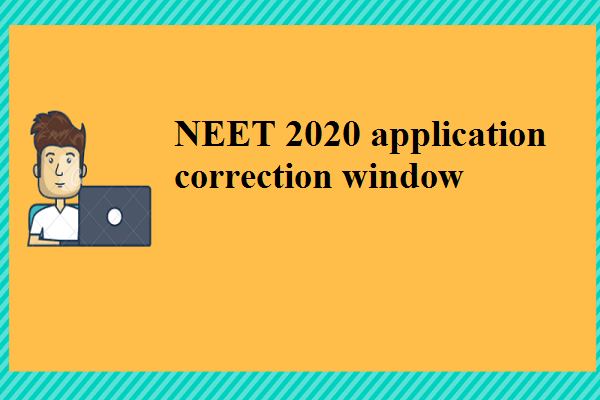 NEET 2020 application correction window