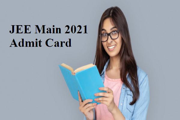 JEE Main 2021 Admit Card