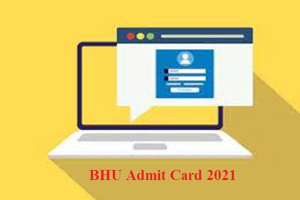 BHU Admit Card 2021