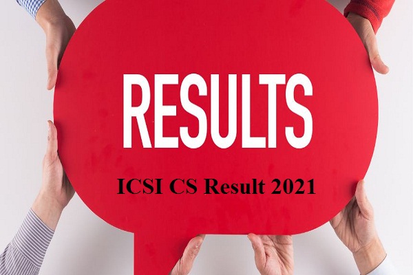 ICSI CS Professional Result 2021 announced ICSI CS Professional Result 2021