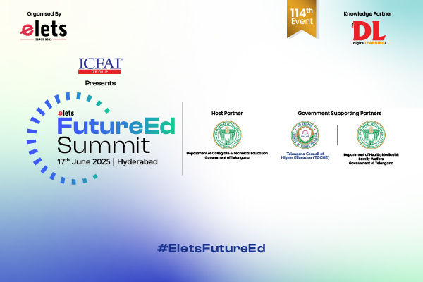 Elets FutureEd Summit 2025 Debuts in Hyderabad to Reimagine Education in a World of AI Elets FutureEd Summit 2025