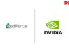 NVIDIA Partners with edForce to Strengthen AI Workforce Skills in India NVIDIA
