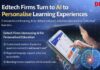 Edtech Firms Turn to AI to Personalise Learning Experiences EdTech