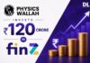 Physics Wallah invests ₹120 crore in FinZ Finance Physics Wallah