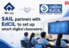 SAIL partners with EdCIL to set up smart digital classrooms SAIL X EdCIL