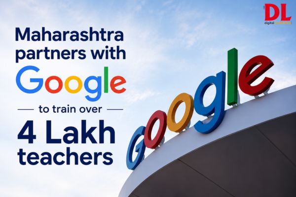Maharashtra partners with Google to train over 4 Lakh teachers Google for education