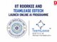 IIT Roorkee and TeamLease EdTech launch online AI Programme IIT Roorkee