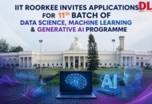 IIT Roorkee invites applications for 11th Batch of Data Science, Machine Learning & Generative AI Programme IIT Roorkee