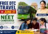 Free DTC travel on June 21 for NEET candidates NEET