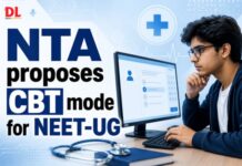 NTA proposes CBT mode for NEET-UG NEET-UG